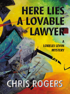 cover image of Here Lies a Lovable Lawyer